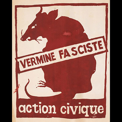 Mai 68 – Vermine fasciste, action civique  Affiche originale réalisée en sérigraphie couleur brun-rouge. École Nle Supérieure des Beaux-Arts, toute sa marge non coupée, traces de plis, sujet intact. Non entoilée  85X61 cm