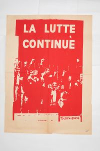 Mai 68 – La lutte continue  Affiche originale réalisée en sérigraphie couleur rouge. Cachet École Nle Supérieure des Beaux-Arts, toute sa marge non coupée, traces de plis, sujet intact. Non entoilée  116X85 cm