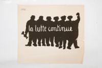 Mai 68 – La lutte continue  Affiche originale réalisée en sérigraphie couleur noir. Cachet École Nle Supérieure des Beaux-Arts, toute sa marge non coupée, traces de plis, sujet intact. Non entoilée  44X49 ,7 cm