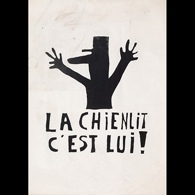 Mai 68 – La chienlit, c’est lui !  Affiche originale réalisée en sérigraphie couleur noir. École Nle Supérieure des Beaux-Arts, toute sa marge non coupée, traces de plis et de semelles de chaussure, sujet intact. Non entoilée  80,5X58 cm