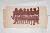 Mai 68 – Nous sommes le pouvoir  Affiche originale réalisée en sérigraphie couleur brun. École Nle Supérieure des Beaux-Arts, toute sa marge non coupée, traces de plis, sujet intact. Non entoilée  45X89 cm