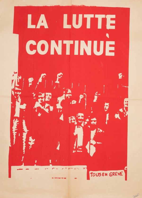 Mai 68 – La lutte continue  Affiche originale réalisée en sérigraphie couleur rouge. Cachet École Nle Supérieure des Beaux-Arts, toute sa marge non coupée, traces de plis, sujet intact. Non entoilée  116X85 cm