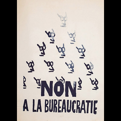 Mai 68 – Non à la bureaucratie  Affiche originale réalisée en sérigraphie couleur mauve foncé. École Nle Supérieure des Beaux-Arts, toute sa marge non coupée, traces de plis, sujet intact, petites déchirures dans la marge de gauche. Non entoilée  78X56 cm
