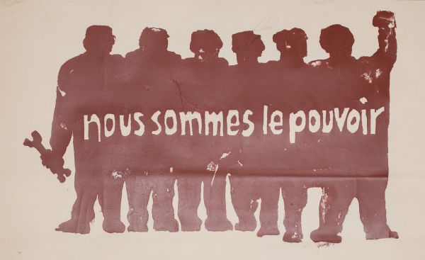 Mai 68 – Nous sommes le pouvoir  Affiche originale réalisée en sérigraphie couleur brun. École Nle Supérieure des Beaux-Arts, toute sa marge non coupée, traces de plis, sujet intact. Non entoilée  45X89 cm