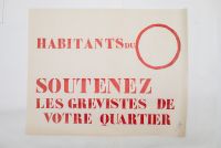 Mai 68 – Habitants du O, soutenez les grévistes de votre quartier  Affiche originale réalisée en sérigraphie couleur rouge. École Nle Supérieure des Beaux-Arts, toute sa marge non coupée, T.B.E. Non entoilée  44X56 cm