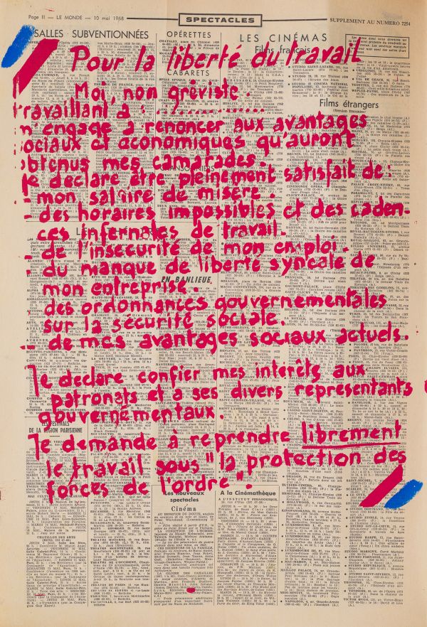 Mai 68 – Pour la liberté du travail, Moi, non gréviste …  Affiche originale réalisée en sérigraphie couleur rose et bleu sur papier journal Le Monde daté du 10 mai 1968. École Nle Supérieure des Beaux-Arts, toute sa marge non coupée, traces de plis. Sujet intact. Non entoilée  50X33,5 cm